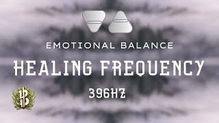 Healing Frequency | 396Hz | Emotional Balance