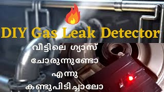 DIY Gas Leak Detector. | വീട്ടിലെ ഗ്യാസ് ചോരുന്നുണ്ടോ എന്നു കണ്ടുപിടിച്ചാലോ.