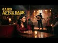 Lost in Cairo Nights 🌙 | Egyptian Jazz & Oud Music for Deep Focus