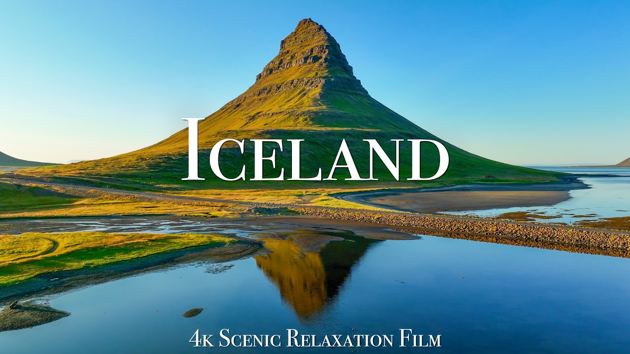 Iceland 4k Scenic Relaxation Film With Inspiring Music Youtube