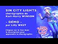 [DEMO] SIN CITY LIGHTS de Karl-Harry WINSON, enseignée par Lilly WEST