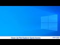 tip of the day clean up file explorer quick access