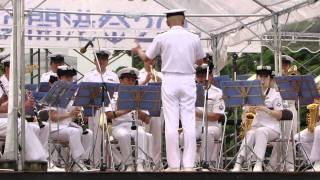 [20110602]海自x横浜開港祭x横須賀音楽隊2: 海～唱歌によるファンタジー