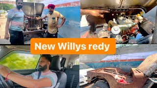 New Willys ਤਿਆਰ ਕਰਵਾਈ // ਕਿੰਨਾ ਟਾਈਮ ਲੱਗੂ //