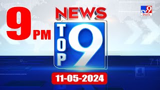 Top 9 News : Top News Stories | 11 May 2024 - TV9