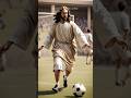 Jesus Christ Playing Soccer #shorts