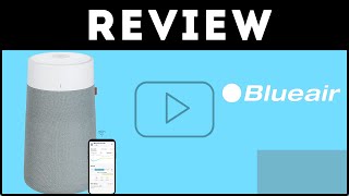 Blueair Blue Pure 311i+ Max Review