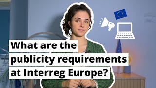 How to meet publicity requirements for your Interreg Europe project