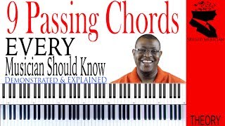 9 Passing Chords EVERY Musician Should Know!!!