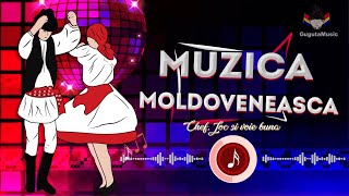 ▶️ Colectie de MUZICA MOLDOVENEASCA 2024 ❌ Cea mai Frumoasa Muzica de Petrecere