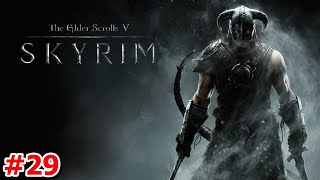 #29【スカイリムの地で最強を目指して】クロネコの『The Elder Scrolls V: Skyrim』