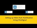 Setting up Web Push Notification using OneSignal