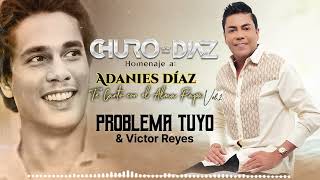 Problema Tuyo - Churo_Diaz  \u0026 Víctor Reyes (Audio)