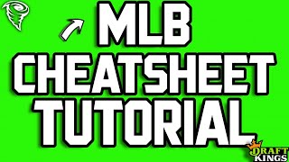 Understanding the MLB Cheatsheet | MLB Cheatsheet Tutorial