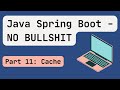 Java Spring Boot [2024] Part 11: Cache