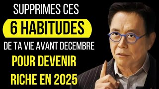 Si tu veux RÉUSSIR 2025, Change ces 6 habitudes AVANT LA FIN DE CETTE ANNÉE