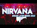 NIRVANA BREAKLATIN REMIX JHON RICO PADERNAL REMIX