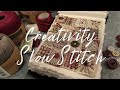 Slow Stitch For Creativity | An Easy Project To Ignite Your Creative Spark