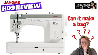 Janome HD9 REVIEW - Can it make a bag?