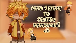 Main four react to Zenitsu!!