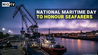 National Maritime Day to honour seafarers