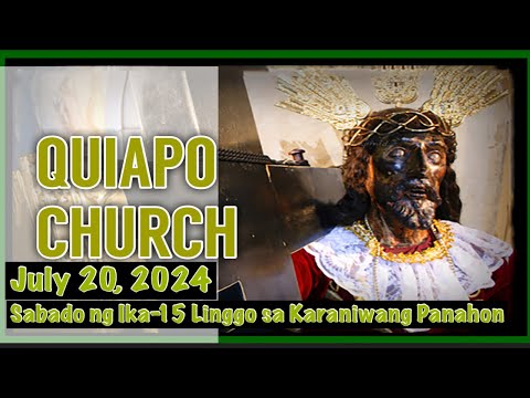 Quiapo Church Live Mass Today Saturday July 20, 2024