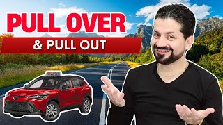How to Pull over and Pull out?