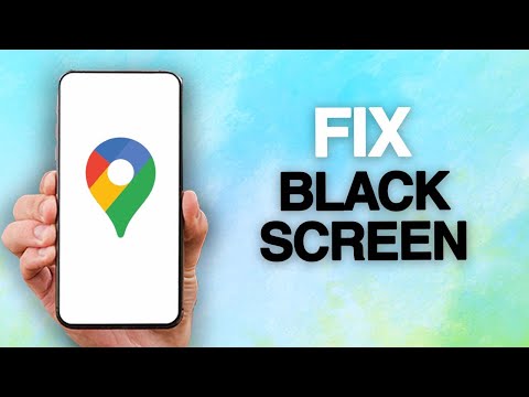 Cómo arreglar y resolver el problema de pantalla negra de la aplicación Google Maps