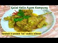 GULAI KALIO AYAM KAMPUNG | 3 SENDOK 