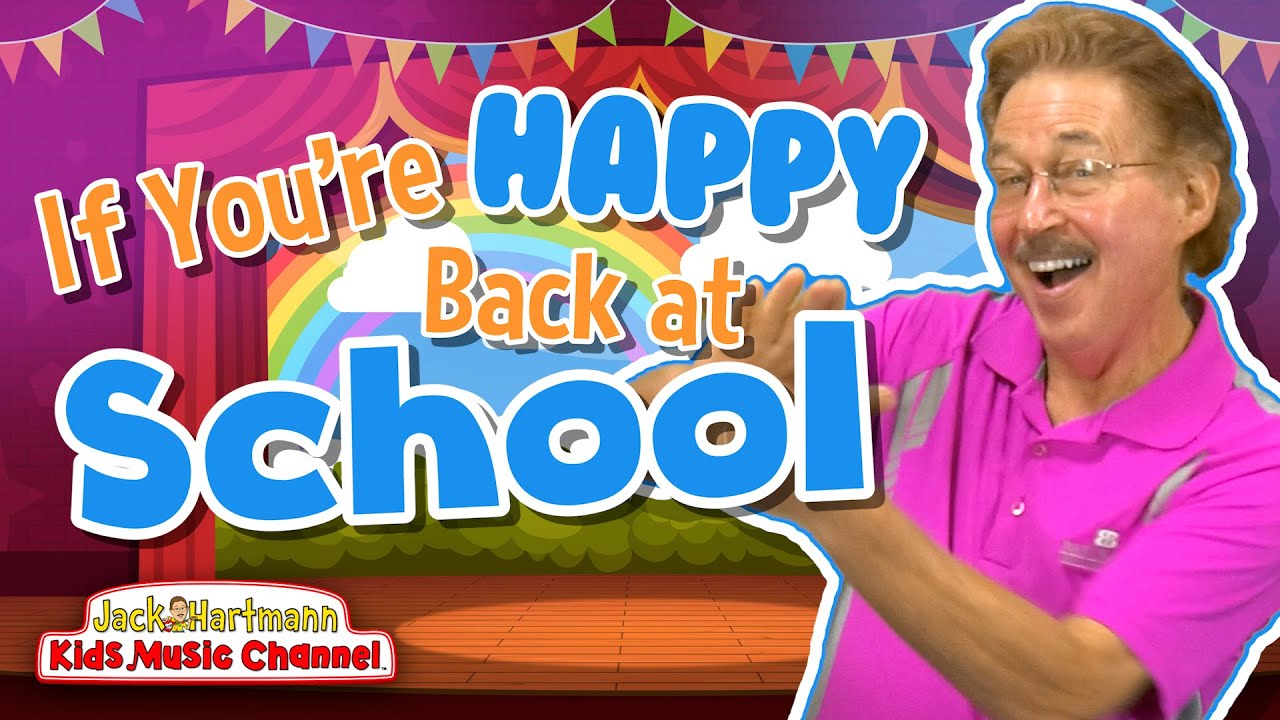 If You're Happy Back At School | Jack Hartmann - YouTube