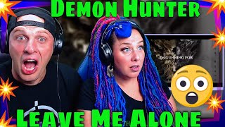 Demon Hunter - Leave Me Alone (Unofficialized Lyric Video) THE WOLF HUNTERZ REACTIONS