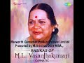 Mamava Meenakshi - Raga Varaliమామవ మీనాక్షి - రాగం వరాళి - ML Vasanthakumari