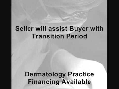 Dermatology Practice Appraisal and Sales Dermatology Practice Appraisal and Sales