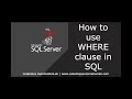 MSSQL-Part3: How to use SELECT statement and WHERE clause in SQL?