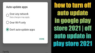 how to turn off auto update in google play store 2021 | off auto update in play store 2021