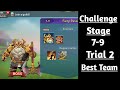 Lords mobile Challenge Stage 7-9 Trial 2 Best F2P Team