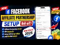 🤑 Affiliate Partnership Facebook Setup | What is Facebook Affiliate Partnership? New Facebook Update