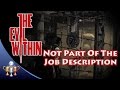 The Evil Within - Not Part of The Job Description (Chapter 5) Trophy / Achievement Guide