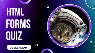 HTML Forms Quiz | Day 11 Codecademy