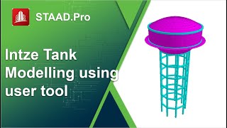 Modelling Intze Tank Geometry using user tool in STAAD.Pro