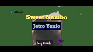 Sweet_Nambo_ Jetro_Yenio_(tracks cover)_Eazy Records 2021_(Official Audio)