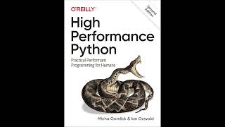 High Performance Python: Practical Performant Programming for Humans