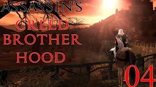 Assassins Creed Brotherhood: The Revenge of Ezio! | #4