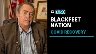 COVID devastated the Blackfeet nation in Montana. Now they're vaccinating their neighbours | 7.30