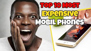 Top 10 Most Expensive Mobile Phones | Silvano Tech