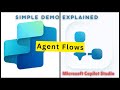 What are Agent Flows in Microsoft Copilot Studio? | Simple Demo Explained!