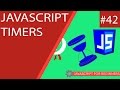 JavaScript Tutorial For Beginners #42 - JavaScript Timers