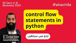 control flow statements in python #urduhinditutorial #pythonkachilla #aikachilla
