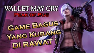 Keluh-Kesah Bermain Selama 4 Bulan Game DMC: Peak of Combat