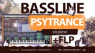 Como Fazer Bassline de PSYTRANCE FL Studio / Sylenth1 (Prog, Prog-Dark, FullOn) + FLP - PT/BR